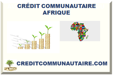 CRÉDIT COMMUNAUTAIRE AFRIQUE 2025