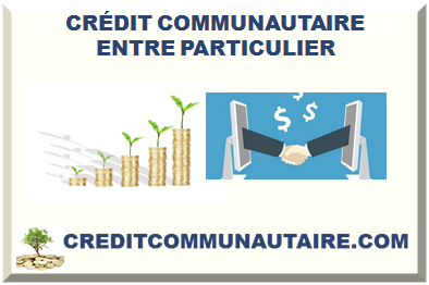 CRÉDIT COMMUNAUTAIRE ENTRE PARTICULIER 2025