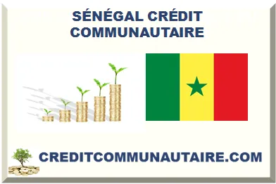 SÉNÉGAL CRÉDIT COMMUNAUTAIRE 2026